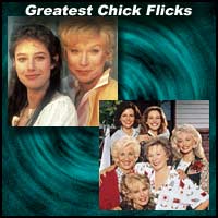 Scenes from chick flicks Terms of Endearment and Steel Magnolias