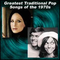 Pop singers Barbra Streisand and the Carpenters