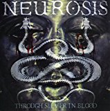 Neurosis - Through Silver In Blood album cover