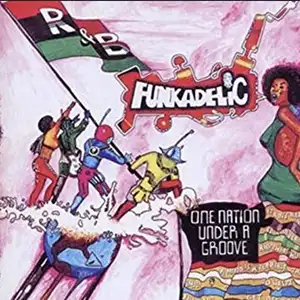 album One Nation Under A Groove by Funkadelic