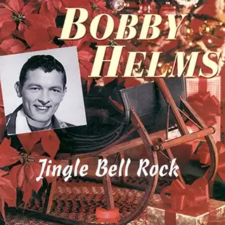 Jingle Bell Rock by Bobby Helms