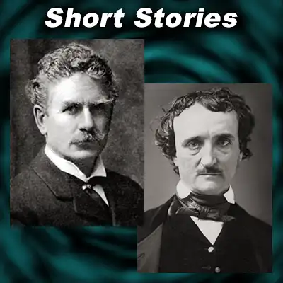 Authors Ambrose Bierce, and Edgar Allan Poe