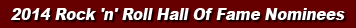 Rock Hall Of Fame 2014 Nominees