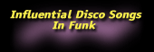 Influential Disco Songs in Funk