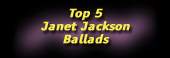 Top 5 Janet Jackson Ballads