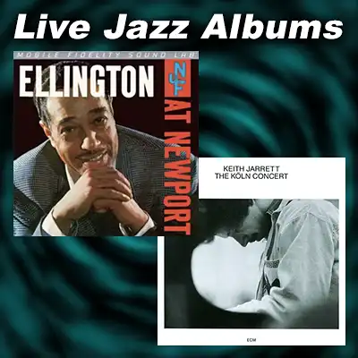 album covers Ellington At Newport 1956 and The Köln Concert