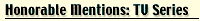 honerable mentions TV series