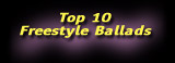 Top 10 Freestyle Ballads