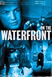 Poster for the movie On The Waterfront