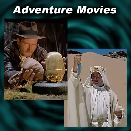 Scenes from Raiders of the Lost Ark and Lawrence of Arabia