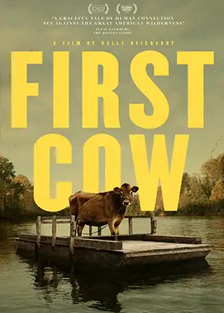 Poster for the movie First Cow
