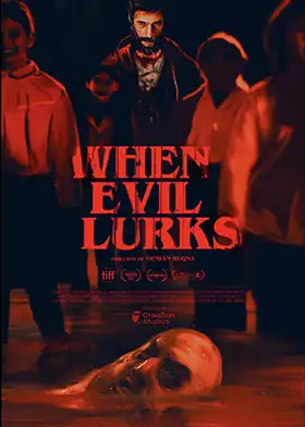 "When Evil Lurks" horror movie poster