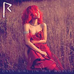 Only Girl (In the World) single cover