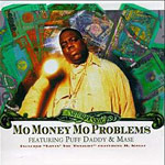 Mo Money Mo Problems single cover
