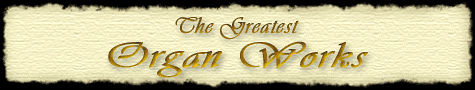 The Greatest Organ Works text title image