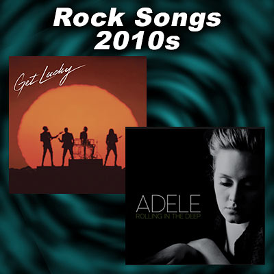 Greatest Rock Songs Of The 2010s with Get Lucky and Rolling In The Deep single covers