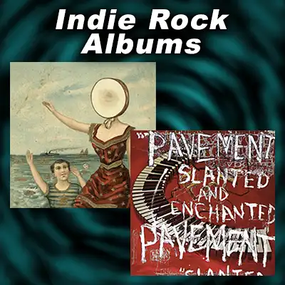 Greatest Indie Rock Albums