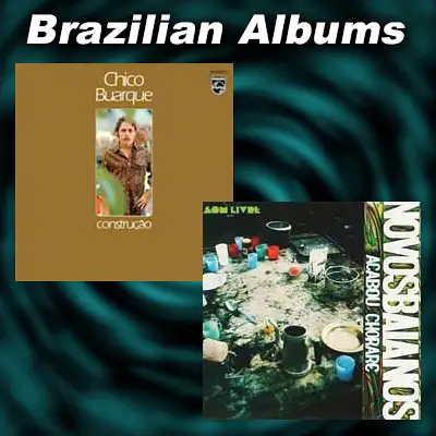 Construção and Acabou Chorare album covers