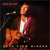 Rear View Mirror - Townes Van Zandt CD