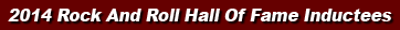 Rock Hall Of Fame 2014 Inductees text title image