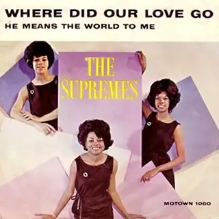 Where Did Our Love Go by Supremes single cover