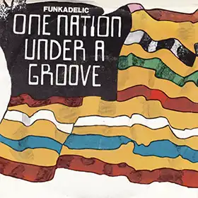 One Nation Under A Groove - Funkadelic single cover