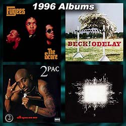 1996 music albums, The Score, Odelay, All Eyez on Me, AEnima